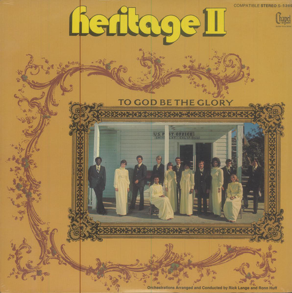 1978 - Heritage Singers - To God Be The Glory